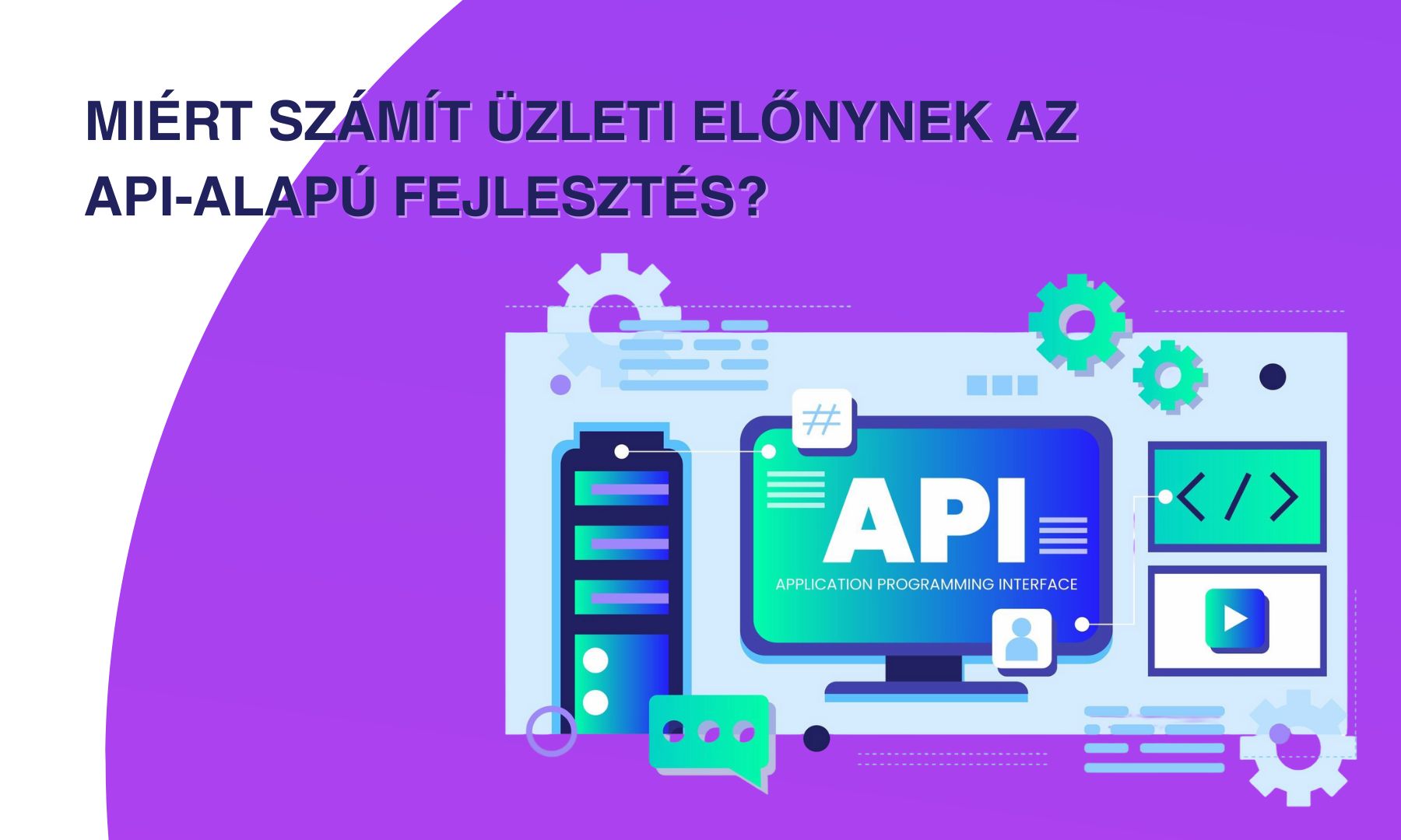Appsolution - Mi az API, és miért kulcsfontosságú az app integrációkhoz