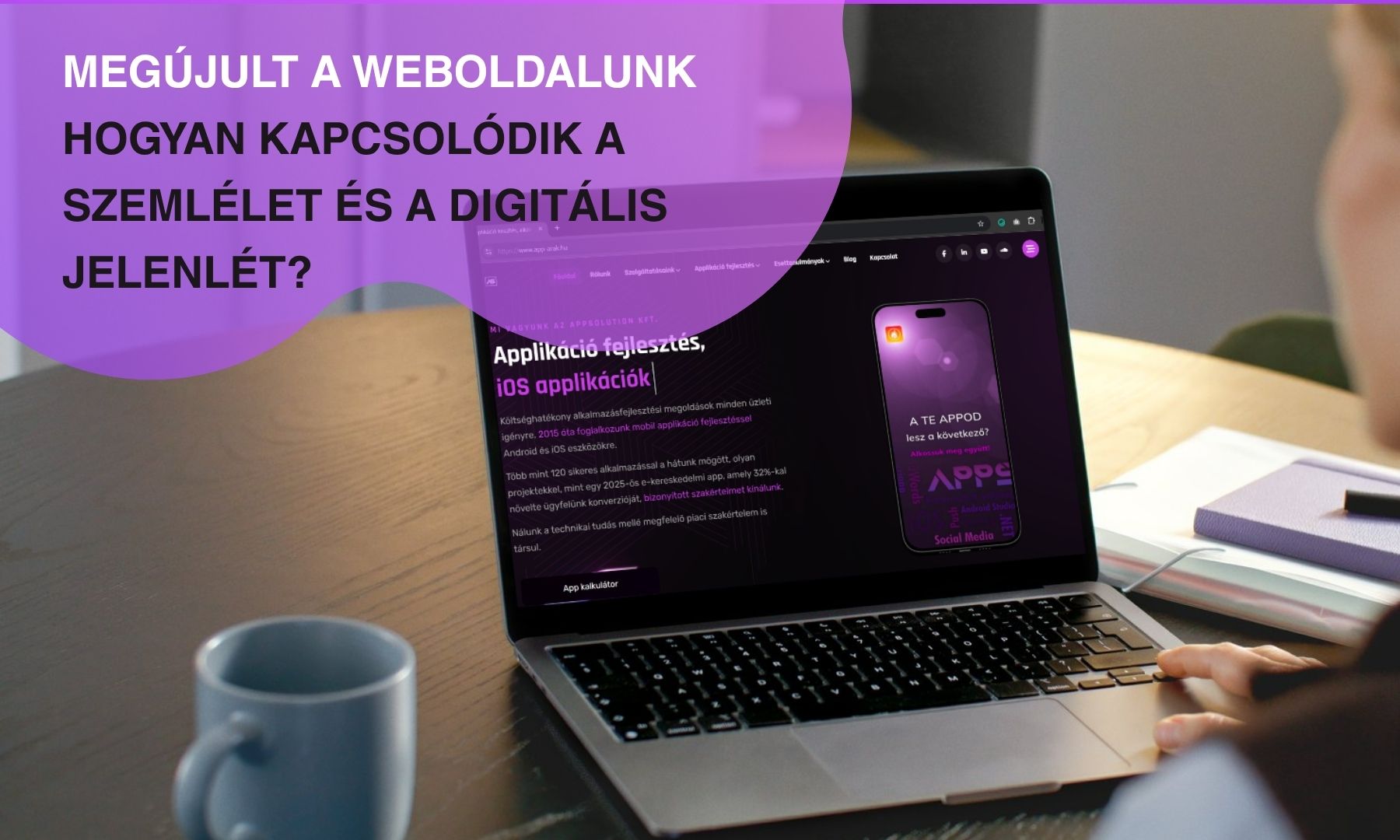 AppSolution - Megújult a weboldalunk: hogyan kapcsolódik a szemlélet és a digitális jelenlét