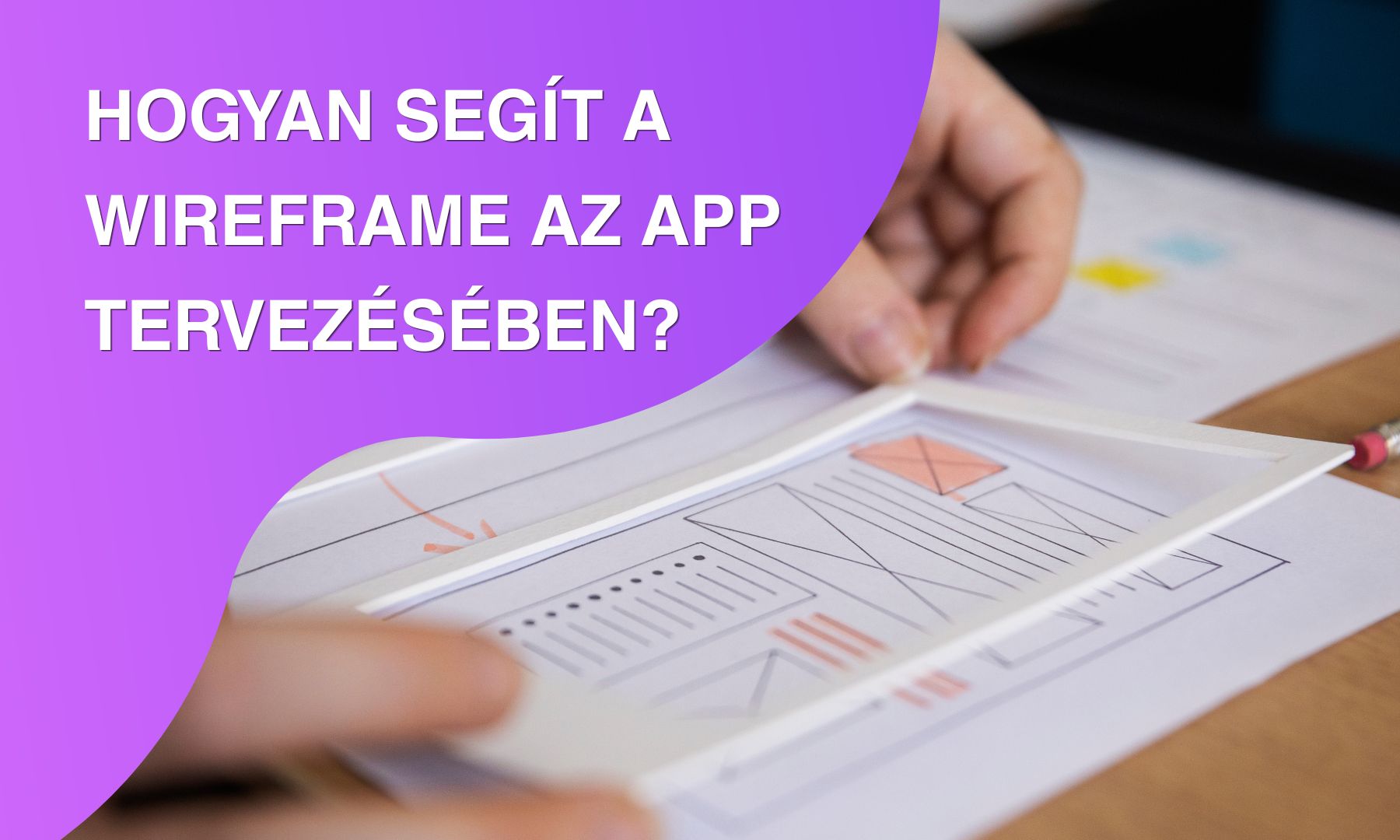Appsolution - Hogyan segít a wireframe az app tervezésében